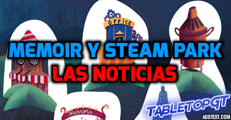 Memoir y Steam Park, Las&nbsp;Noticias