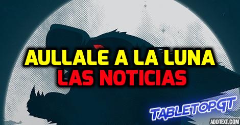 Aullale a la Luna, Las&nbsp;Noticias